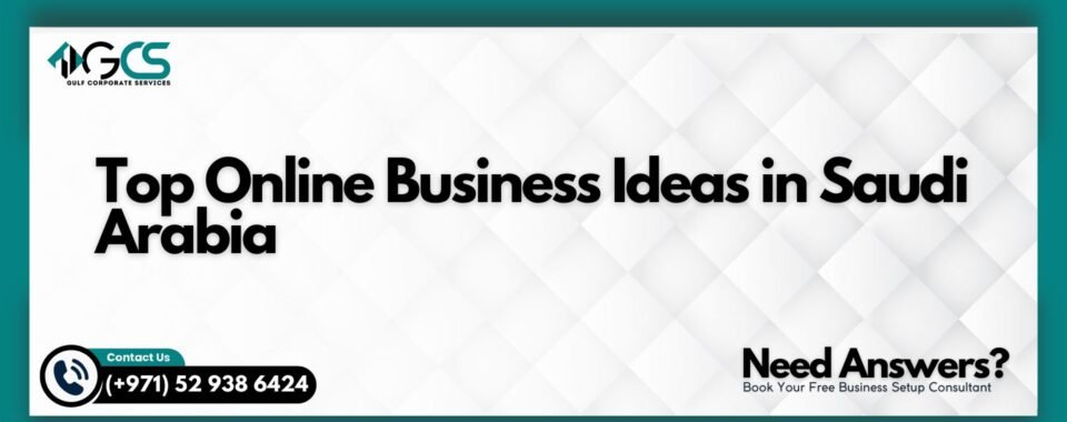 Top Online Business Ideas in Saudi Arabia