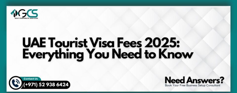 UAE Tourist Visa Fees 2025