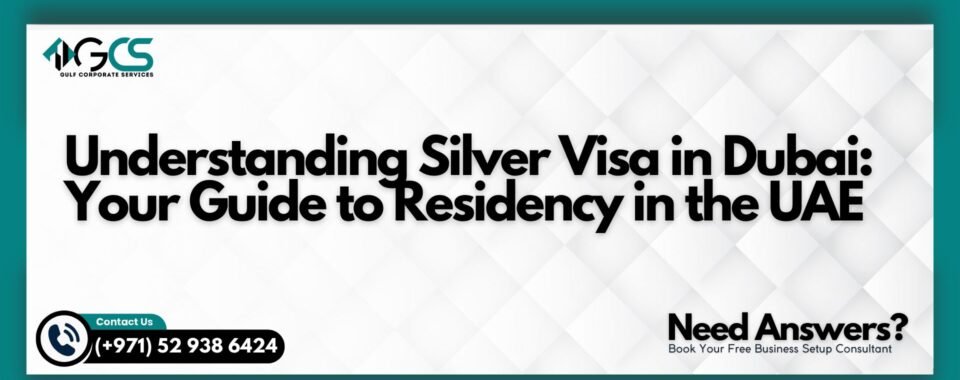Silver Visa in Dubai