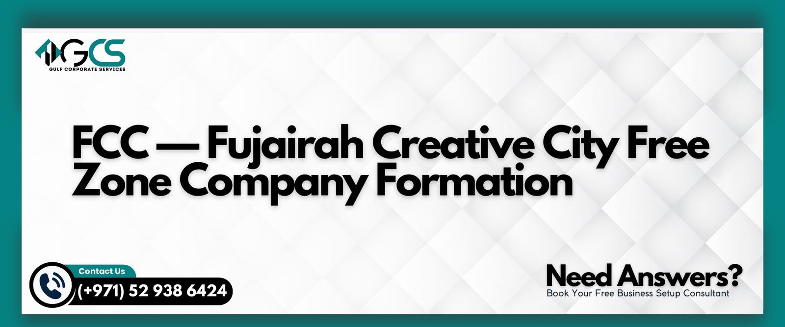 FCC — Fujairah Creative City Free Zone Company Formation