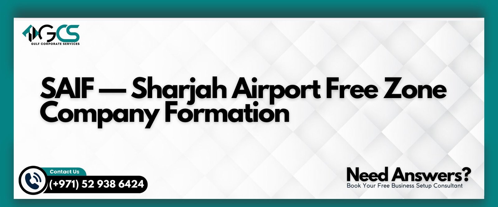 SAIF — Sharjah Airport Free Zone Company Formation