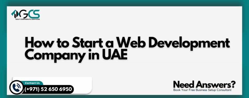 How to Start a Web Development Company in UAE