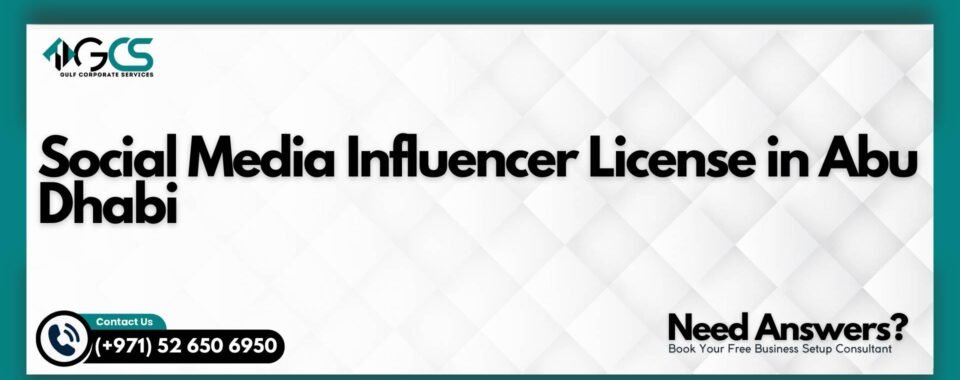 Social Media Influencer License in Abu Dhabi