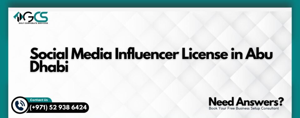 Social Media Influencer License in Abu Dhabi