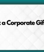 How to Start a Corporate Gifting Business in Dubai