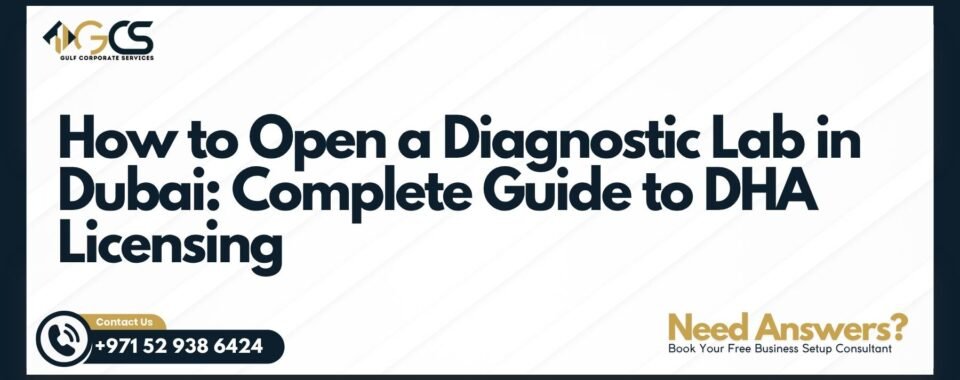 How to Open a Diagnostic Lab in Dubai