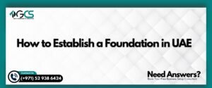 How to Establish a Foundation in UAE