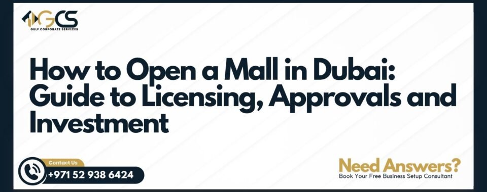 How to Open a Mall in Dubai
