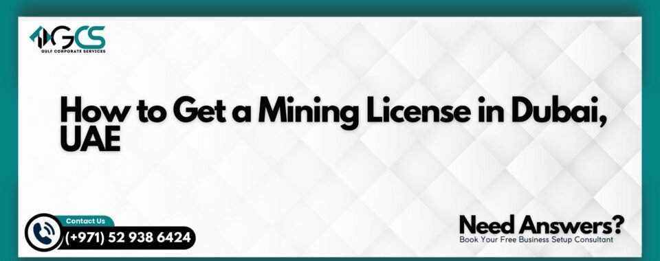 Mining License in Dubai, UAE