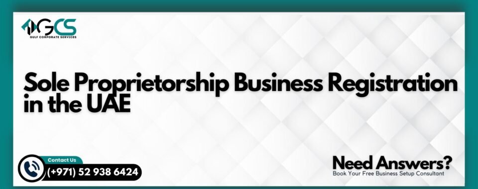 Sole Proprietorship Business Registration in UAE