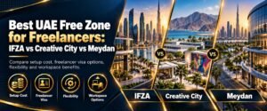 Best UAE Free zone for Freelancer guide