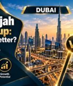 Dubai vs Sharjah Business Setup: Which Emirate Is Better?